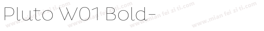 Pluto W01 Bold字体转换